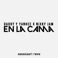 Daddy Yankee x Nicky Jam - En La Cama | Remix