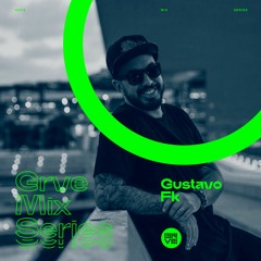 GRVE Mix Series 005: Gustavo Fk