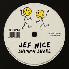 Premiere: Jef Nice - Shimmy Shake [Free Download]
