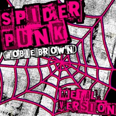 Spider-Punk (Hobie Brown) | METAL VERSION