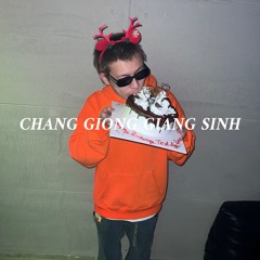 CHẲNG GIỐNG GIÁNG SINH