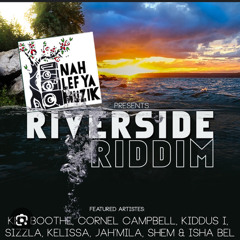 Riverside Riddim Mixed By
