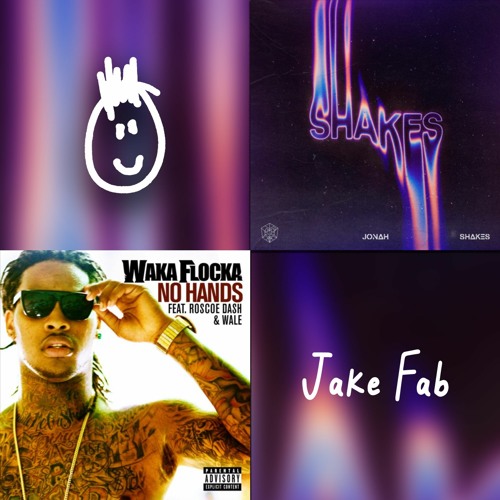 Waka Flocka Flame - No Hands (Jake Fab 'Shakes' Edit)