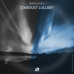 Rain Lusea - Stardust Lullaby