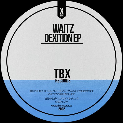 Waitz - Dexition (Original Mix)