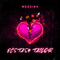Ecstasy Tailor