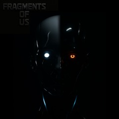 Fragments Of Us (The Last Transmission (feat. Berkken) [2025)]