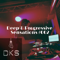 Deep & Progressive Sensations #002