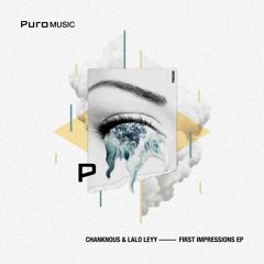 Chanknous, Lalo Leyy - First Impressions (Original Mix)