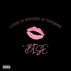 LYNX X YANESS - BISE💋