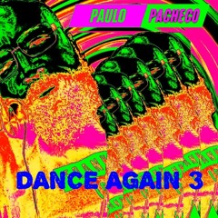 DANCE AGAIN 3(PACHECO DJ MIX)
