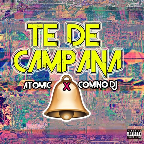 Stream Te De Campana - Atomic Otro Way Ft CominoDj.mp3 by CominoDj | Listen  online for free on SoundCloud