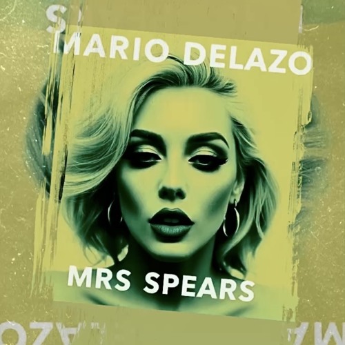 Mario Delazo - MRS. SPEARS