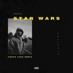 Star Wars (Angus Luke Remix)