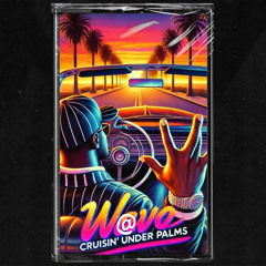 PREVIEW Cruisin Under Palms by W@vo