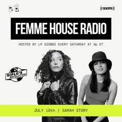 LP Giobbi presents Femme House Radio : Episode 23 with Sarah Story
