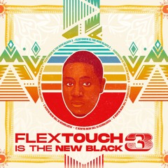 FLEXTOUCH IS THE NEW BLACK 3