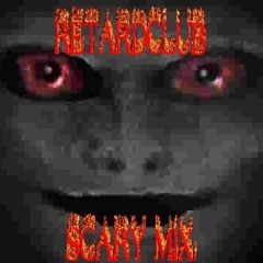 RETARDCLUB_HALLOWEENERS *SUPER SCARY*