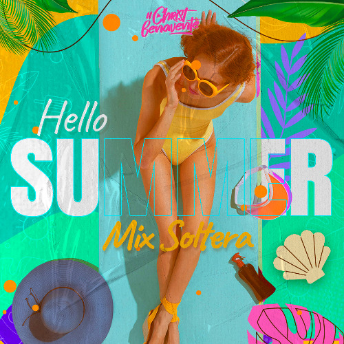 Mix Soltera - Hello Summer (Set Dj Christ Benavente 2025)