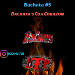 Bachata #5 (Con Corazon) Mix - DJChris