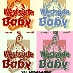 62baby Ft W0BB, Smokey47 - WestsydeBaby