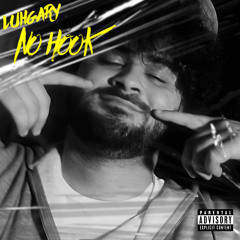 Luhgary - No Hook (Prod. ENRGY)