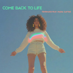 Come Back to Life (feat. Nadia Gattas)