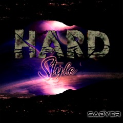 DJ Sadyer - Hard - Style