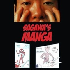 🥂(READ-PDF) Online Sagawa's Manga A bizarre comic book written and drawn by the Kobe Cann 🥂