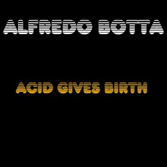 ACID gives Birth 2021 (Remastered)