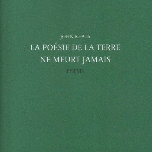 Stream John Keats - La poésie de la terre ne meurt jamais by Nikola ...