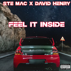 Ste Mac David Henry - FEEL IT INSIDE  (DEMO)