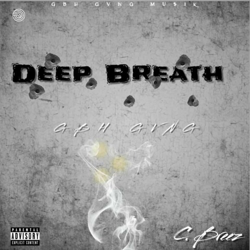 Deep Breath (Prod. by DJ Reddy Rell & DBans)