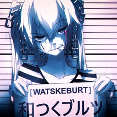 「Nightcore」► Watskeburt 𝆨
