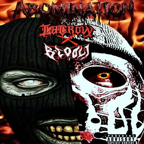 Abomination (ft Lacrow)