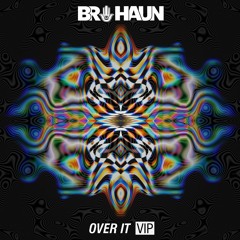 OVER IT - VIP (free download)