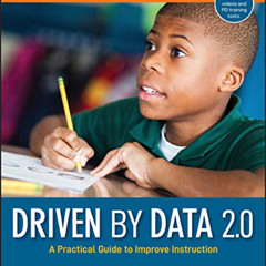 [GET] KINDLE 📙 Driven by Data 2.0: A Practical Guide to Improve Instruction by  Paul