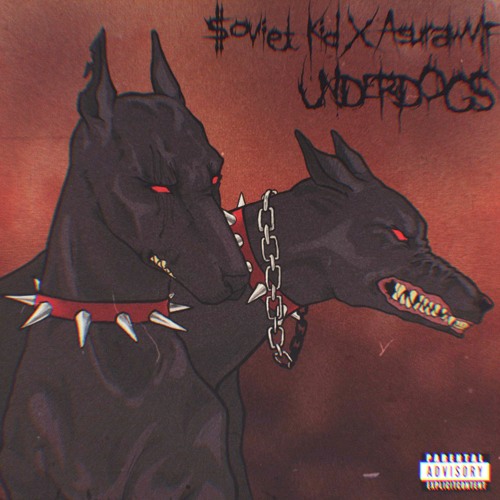 Underdogs (w/ AsuraWvlf)