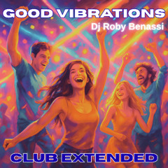 Good Vibration - Club extended