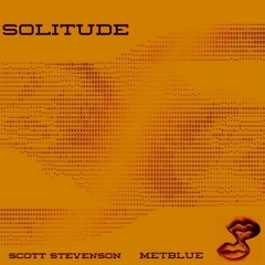 Solitude (Met Blue Remix)