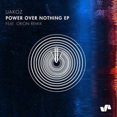 ELV163 1. Uakoz - Power Over Nothing