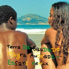 Terra Da Saudade - Mayra Andrade - Essart Remix