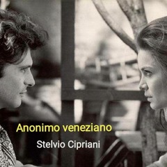 Anonimo veneziano - Stelvio Cipriani  .mp3