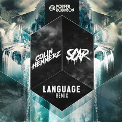 Languages (Colin Hennerz X Scar Remix)