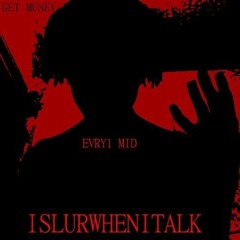 *4JAY MIX* ISLURWHENITALK - EVERY1MID FREESTYLE (PROD. TWEAKER)
