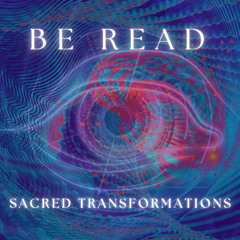 Sacred Transformations