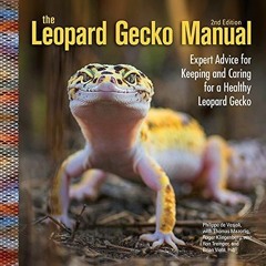 audiobook The Leopard Gecko Manual: Expert Advice for Keeping and Caring for a Healthy