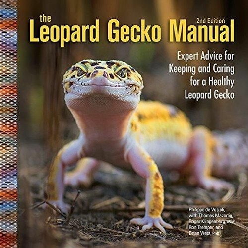 audiobook The Leopard Gecko Manual: Expert Advice for Keeping and Caring for a Healthy