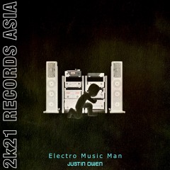 Justin Owen - Electro Music Man (Original Mix)