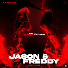 Jason & Freddy (feat. Kennedy Clemente)